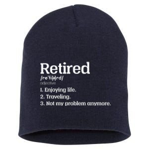 Retired Definition Funny Short Acrylic Beanie