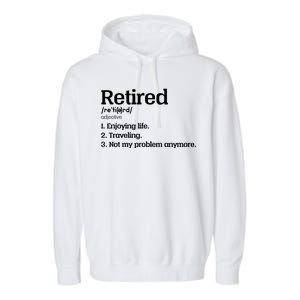 Retired Definition Funny Garment-Dyed Fleece Hoodie