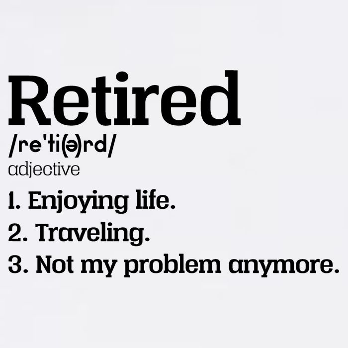 Retired Definition Funny Garment-Dyed Sweatshirt