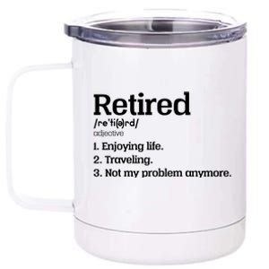 Retired Definition Funny 12 oz Stainless Steel Tumbler Cup