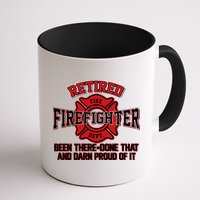 Retired Firefighter Been There Done That Mug