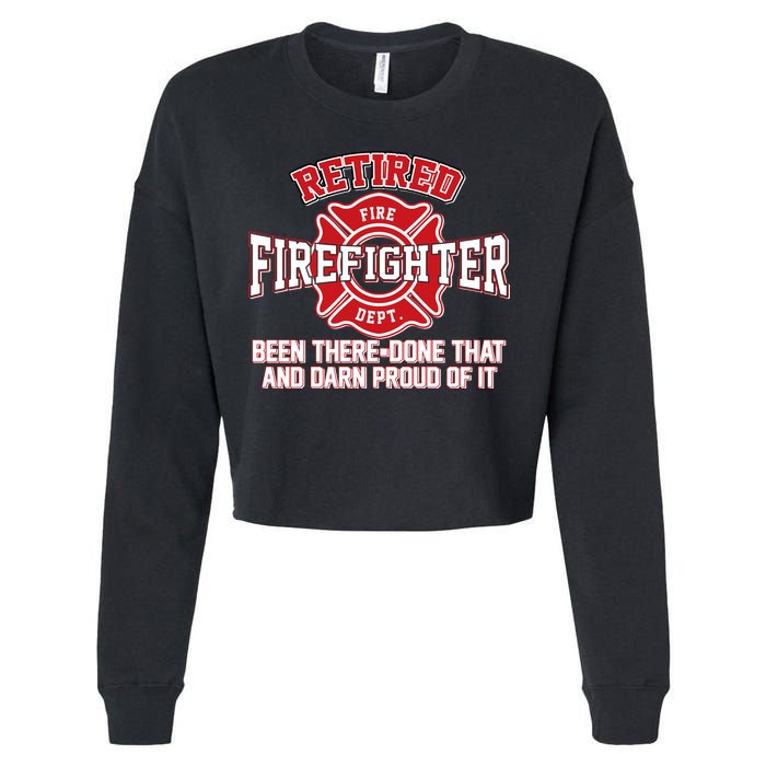 Retired Firefighter Been There Done That Cropped Pullover Crew