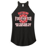 Retired Firefighter Been There Done That Women's Perfect Tri Rocker Tank