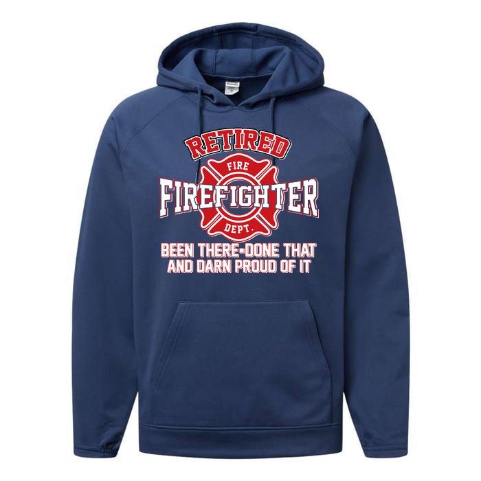 Retired Firefighter Been There Done That Performance Fleece Hoodie