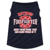 Retired Firefighter Been There Done That Doggie Tank