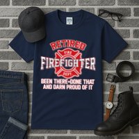 Retired Firefighter Been There Done That Tall T-Shirt