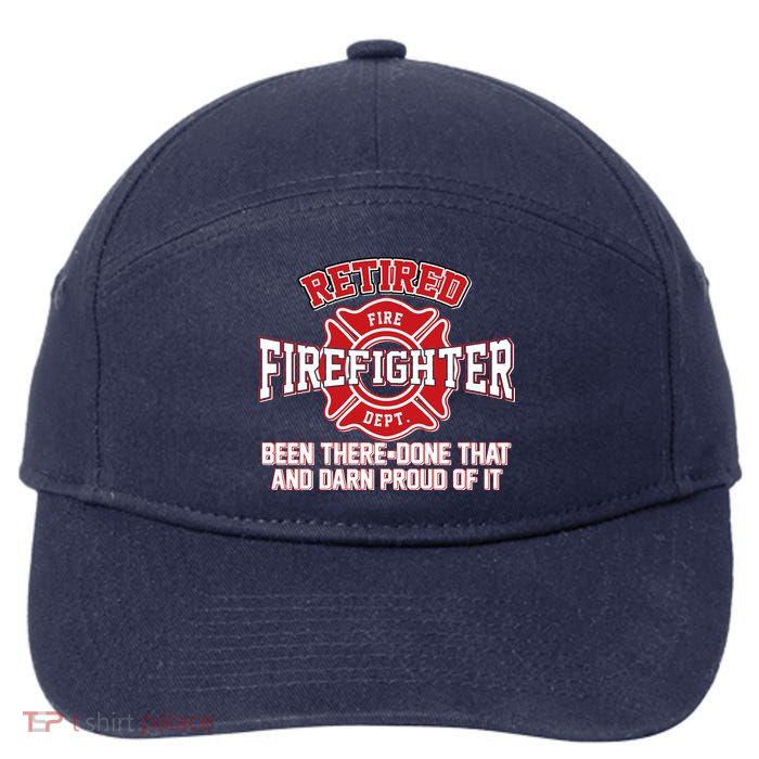 Retired Firefighter Been There Done That 7-Panel Snapback Hat