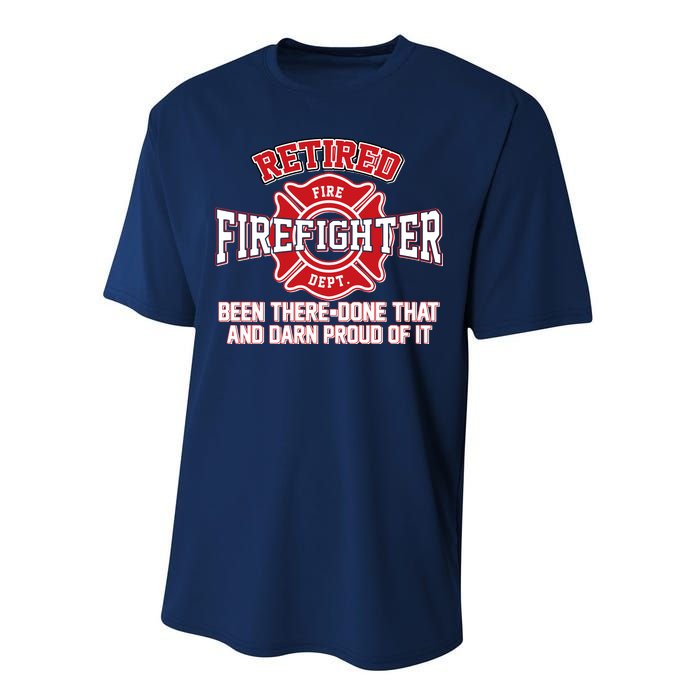 Retired Firefighter Been There Done That Performance Sprint T-Shirt