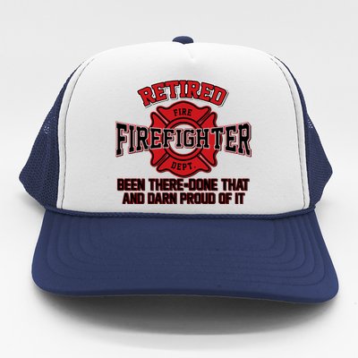 Retired Firefighter Been There Done That Trucker Hat