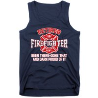 Retired Firefighter Been There Done That Tank Top