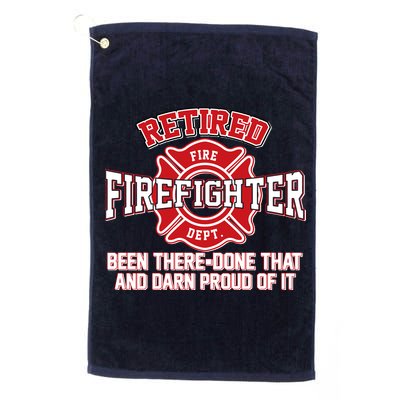 Retired Firefighter Been There Done That Golf Towel