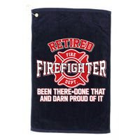 Retired Firefighter Been There Done That Golf Towel