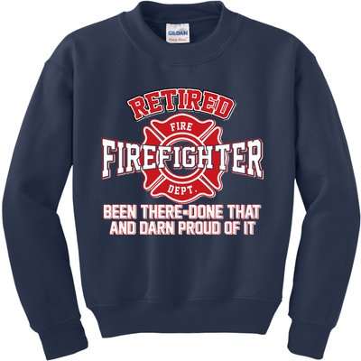 Retired Firefighter Been There Done That Kids Sweatshirt