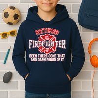 Retired Firefighter Been There Done That Kids Hoodie
