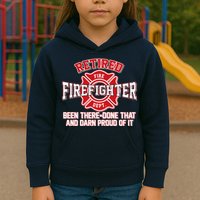 Retired Firefighter Been There Done That Kids Hoodie