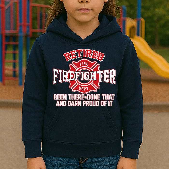 Retired Firefighter Been There Done That Kids Hoodie
