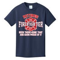 Retired Firefighter Been There Done That Kids T-Shirt