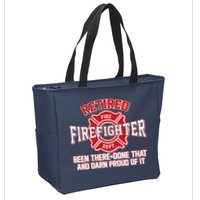 Retired Firefighter Been There Done That Zip Tote Bag