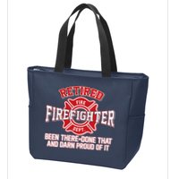 Retired Firefighter Been There Done That Zip Tote Bag