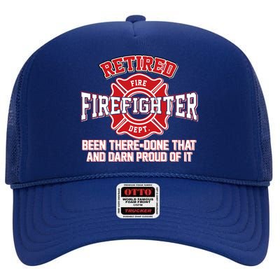 Retired Firefighter Been There Done That High Crown Mesh Back Trucker Hat