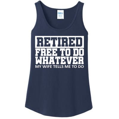 Retired Free To Do Whatever My Wife Tells Me Ladies Essential Tank