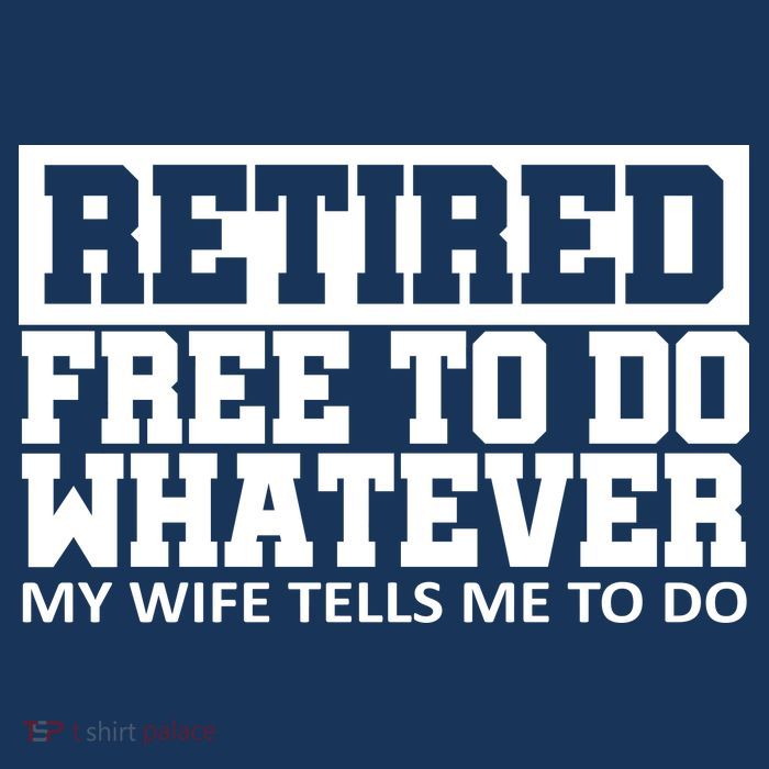Retired Free To Do Whatever My Wife Tells Me Sustainable Beanie