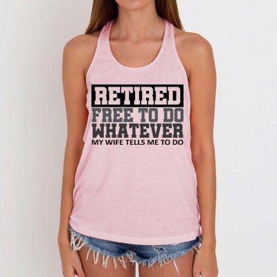 Retired Free To Do Whatever My Wife Tells Me Women's Knotted Racerback Tank