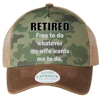 Retired Free To Do Whatever My Wife Wants Legacy Tie Dye Trucker Hat