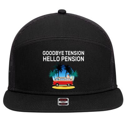 Retired Goodbye Tension Hello Pension Vacation 7 Panel Mesh Trucker Snapback Hat