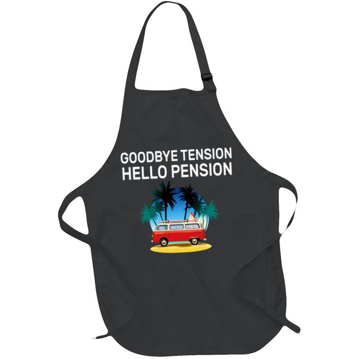 Retired Goodbye Tension Hello Pension Vacation Apron