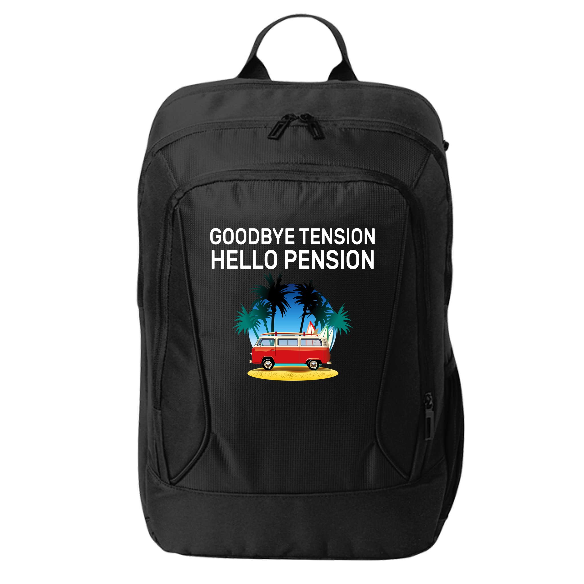 Retired Goodbye Tension Hello Pension Vacation City Backpack