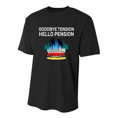 Retired Goodbye Tension Hello Pension Vacation Youth Performance Sprint T-Shirt