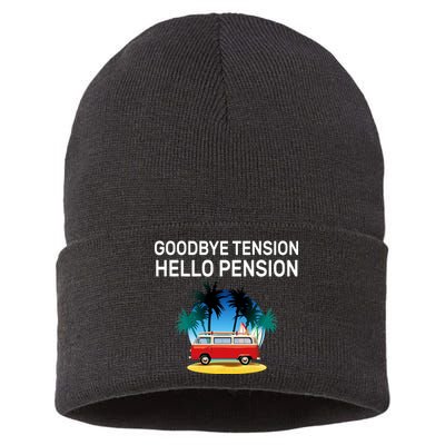 Retired Goodbye Tension Hello Pension Vacation Sustainable Knit Beanie