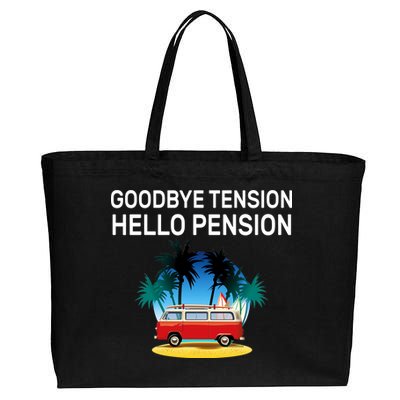 Retired Goodbye Tension Hello Pension Vacation Cotton Canvas Jumbo Tote