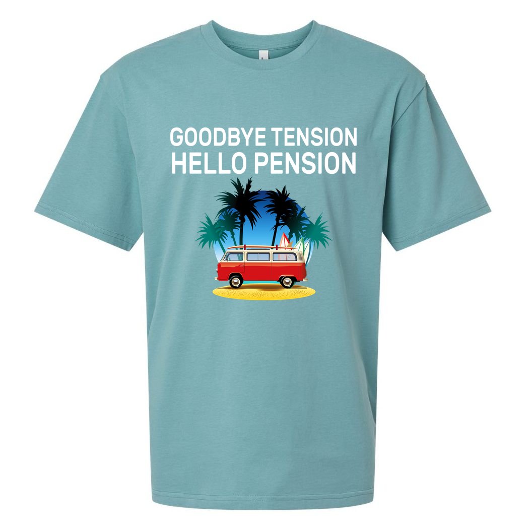 Retired Goodbye Tension Hello Pension Vacation Sueded Cloud Jersey T-Shirt