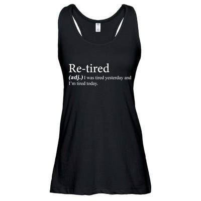 Retired I was Tired Yesterday And I'm Tired Today Ladies Essential Flowy Tank