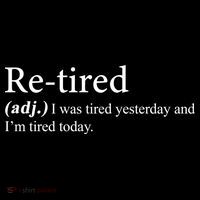 Retired I was Tired Yesterday And I'm Tired Today Sustainable Knit Beanie