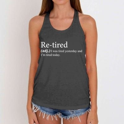 Retired I was Tired Yesterday And I'm Tired Today Women's Knotted Racerback Tank