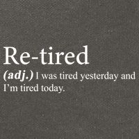 Retired I was Tired Yesterday And I'm Tired Today Cotton Canvas Backpack