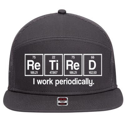 Retired I Work Periodically Periodic Table Elements 7 Panel Mesh Trucker Snapback Hat