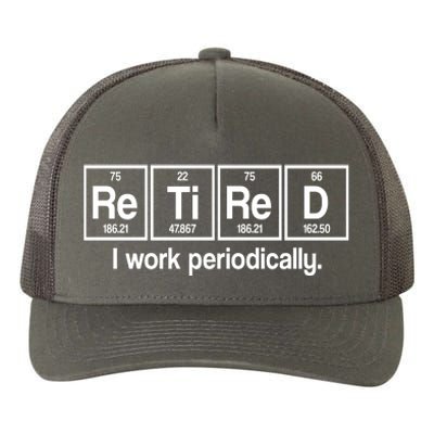 Retired I Work Periodically Periodic Table Elements Yupoong Adult 5-Panel Trucker Hat