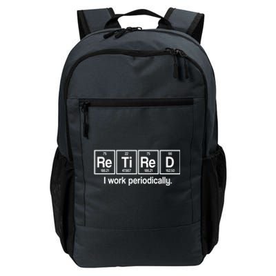 Retired I Work Periodically Periodic Table Elements Daily Commute Backpack