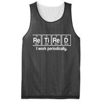Retired I Work Periodically Periodic Table Elements Mesh Reversible Basketball Jersey Tank