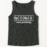 Retired I Work Periodically Periodic Table Elements Tank Top