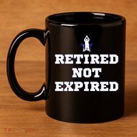 Retired Not Expired 11oz C Handle Ceramic Mug