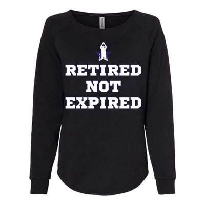 Retired Not Expired Womens California Wash Sweatshirt