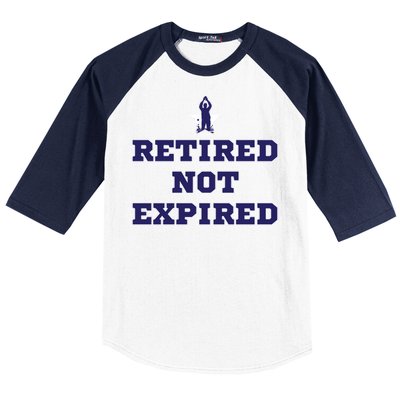 Retired Not Expired Baseball Sleeve Shirt