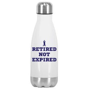 Retired Not Expired Stainless Steel Insulated Water Bottle