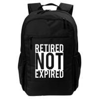 Retired Not Expired Funny Backpack