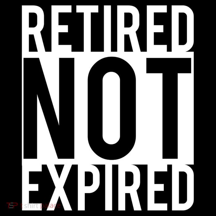 Retired Not Expired Funny Sustainable Bucket Hat